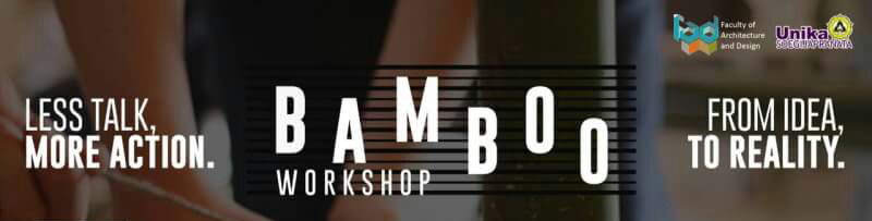 Bamboo workshop Unika